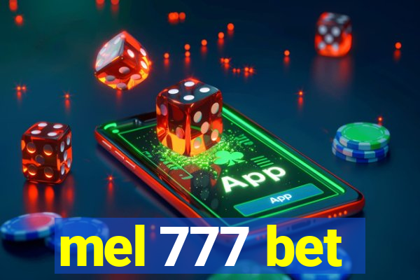 mel 777 bet